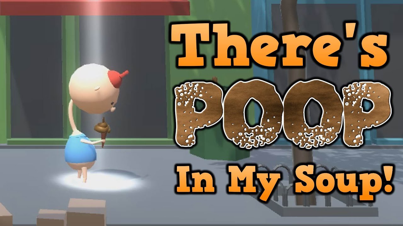 Game Theres Poop On My Soup Download Game